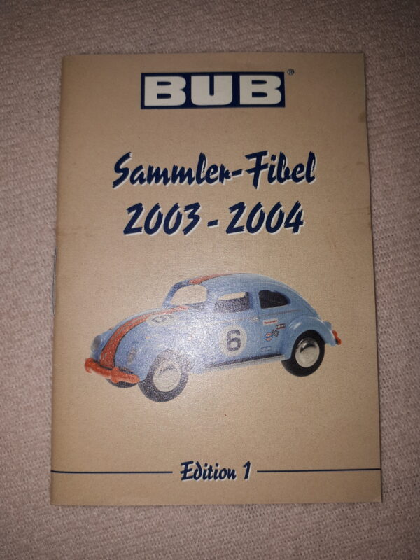 BUB SAMMLER FIBEL 2003-2004 EDITION 1