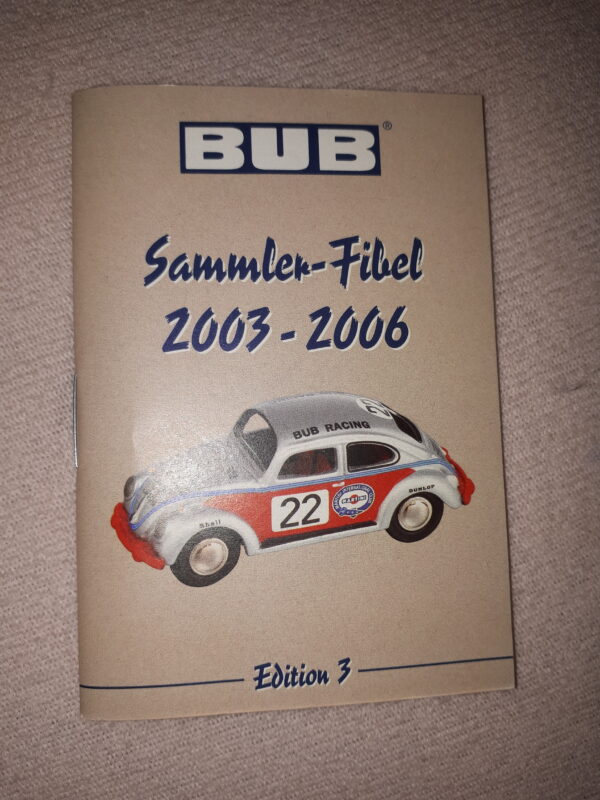 BUB SAMMLER FIBEL 2003-2006 EDITION 3