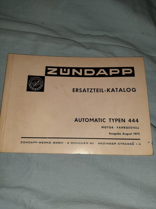 ZÜNDAPP ERSATZTEIL-KATALOG AUTOMATIC TYPEN 444 8/72