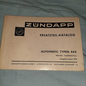 ZÜNDAPP ERSATZTEIL-KATALOG AUTOMATIC TYPEN 444 8/72
