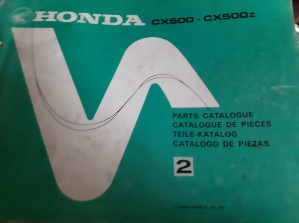 HONDA TEILE -KATALOG CX500.CX500z TEIL2 IN 4 SPRACHEN 1978