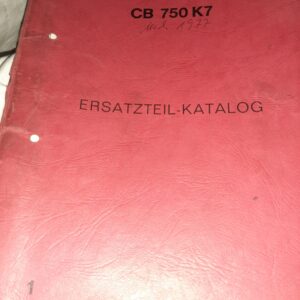 HONDA ERSATZTEIL-KATALOG 1, CB750K7