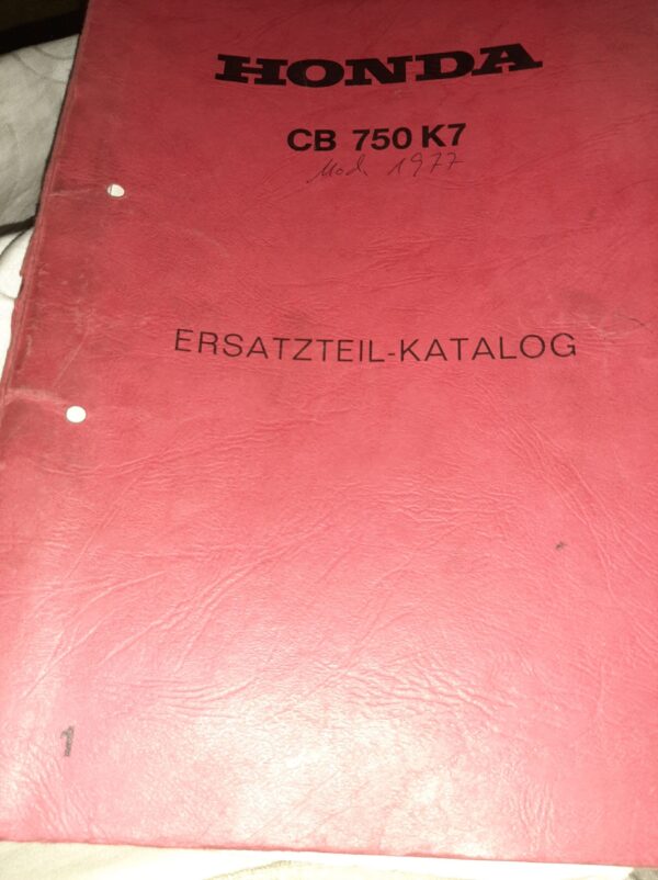 HONDA ERSATZTEIL-KATALOG 1, CB750K7